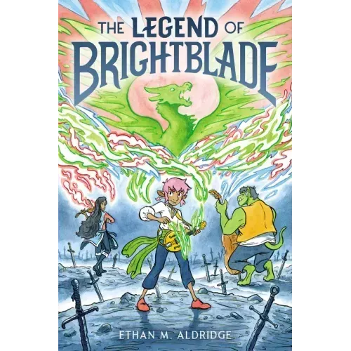 The Legend of Brightblade: A Graphic Novel