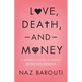 Love, Death, and Money: A Woman's Guide to Legally Protecting Yourself