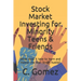 Stock Market Investing for Minority Teens & Friends: What does it take to learn and master the Wall Street hustle?