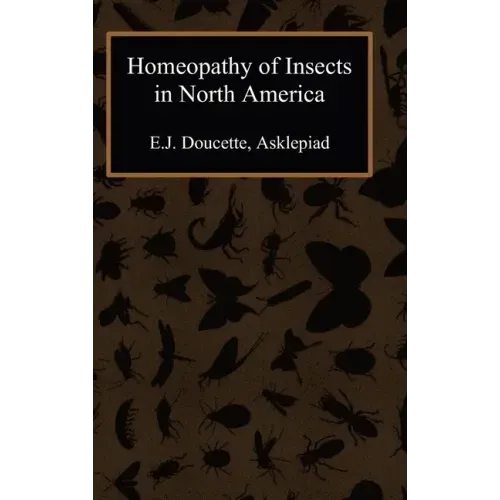 Homeopathy of Insects in North America
