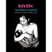 Birth: Countdown to Optimal - Inspiration and Information for Pregnant Women