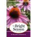 The Bright Season