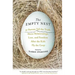 The Empty Nest: 31 Parents Tell the Truth about Relationships, Love, and Freedom After the Kids Fly the COOP