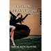 Exploring Life as an Artist: A Dancer's Guide: written for dancers by a dancer