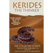Kerides the Thinker: The Collected Scripts Volume One