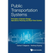 Public Transportation Systems: Principles of System Design, Operations Planning and Real-Time Control