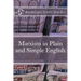 Marxism in Plain and Simple English: The Theory of Marxism in a Way Anyone Can Understand