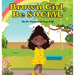 Brown Girl, Be Social