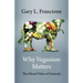 Why Veganism Matters: The Moral Value of Animals
