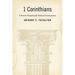 1 Corinthians: A Shorter Exegetical and Pastoral Commentary
