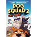 Dog Squad 2: Cat Crew
