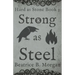 Strong as Steel
