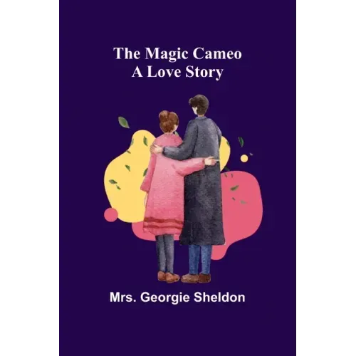 The Magic Cameo: A Love Story