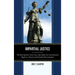 Impartial Justice: The Real Supreme Court Cases that Define the Constitutional Right to a Neutral and Detached Decisionmaker