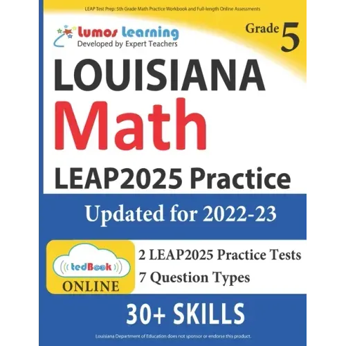 LEAP Test Prep: 5th Grade Math Practice Workbook and Full-length Online Assessments: LEAP Study Guide