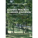 Business Practices in Higher Education: A Guide for Today's Administrators