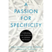 A Passion for Specificity: Confronting Inner Experience in Literature and Science