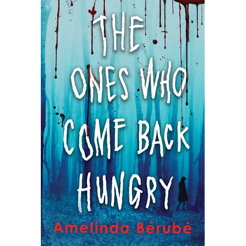 The Ones Who Come Back Hungry