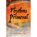 Rhythms Primeval