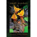 Small Wonders
