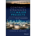 Contract Strategies for Major Projects: Mastering the Most Difficult Element of Project Management