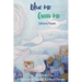 Blue me Green me: A Collection of Poetry for Young Adults