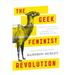 Geek Feminist Revolution