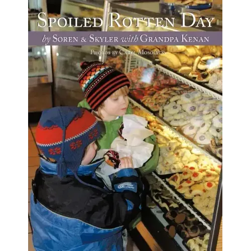 Spoiled Rotten Day: A love story between a grandfather and his grandchildren