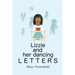 Lizzie and Her Dancing Letters