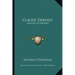 Claude Debussy: Master of Dreams