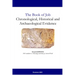The Book of Job: Chronological, Historical and Archaeological Evidence