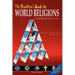 The Heathen's Guide to World Religions: A Secular History of the 'One True Faiths'
