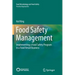 Food Safety Management: Implementing a Food Safety Program in a Food Retail Business