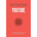 A Parent's Guide to Youtube