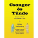 Csongor es Tunde (Csongor and Tunde): The quest: a fairytale play in verse (black & white interior version)