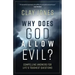 Why Does God Allow Evil?: Compelling Answers for Life's Toughest Questions