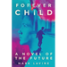 ForeverChild: A Novel of the Future