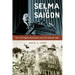 Selma to Saigon: The Civil Rights Movement and the Vietnam War