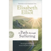 A Path Through Suffering: Discovering the Relationship Between God's Mercy and Our Pain