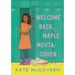 Welcome Back, Maple Mehta-Cohen