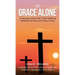 By Grace Alone: A Heartfelt Word with Those Seeking Salvation by the Lord Jesus Christ