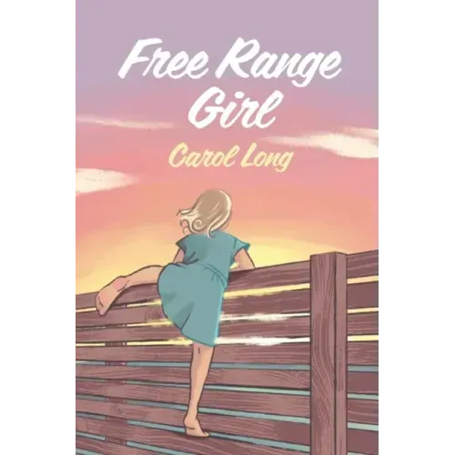 Free Range Girl