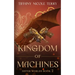 Kingdom of Machines