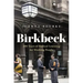 Birkbeck: 200 Years of Radical Learning for Working People