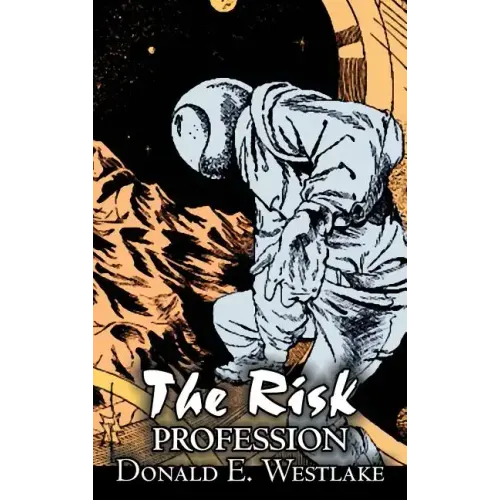 The Risk Profession by Donald E. Westlake, Science Fiction, Adventure, Space Opera, Mystery & Detective