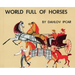 World Full of Horses
