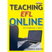 Teaching EFL Online: An e-moderator's report
