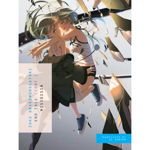 Zoku Owarimonogatari: End Tale (Cont.)