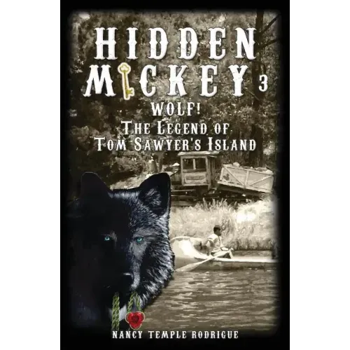 Hidden Mickey 3: Wolf! The Legend of Tom Sawyer's Island