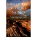 Backpacking with the Saints: Wilderness Hiking as Spiritual Practice